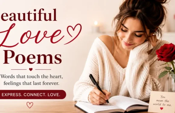 Beautiful Love Poems That Capture The Heart