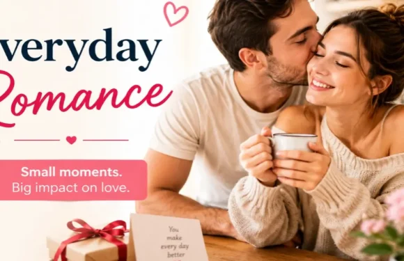 Everyday Romance in Daily Life Moments