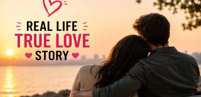 Real Life True Love Story – A Heartfelt Journey of Genuine Love