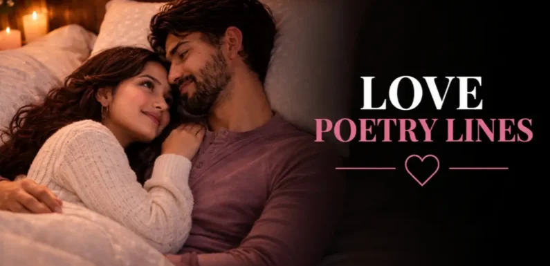 The Magic of Love Poetry Lines That Touch the Heart
